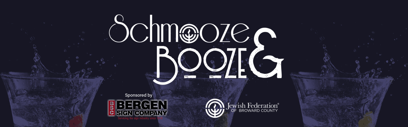 Schmooze & Booze | Jewish Federation of Broward County