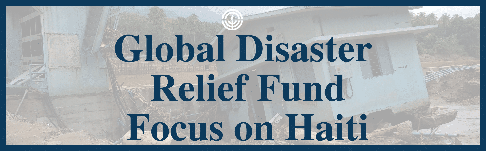 Global Disaster Relief Fund Jewish Federation of Broward County