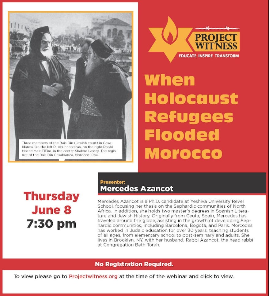 When Holocaust Refugees Flooded Morocco Presented By Project Witness